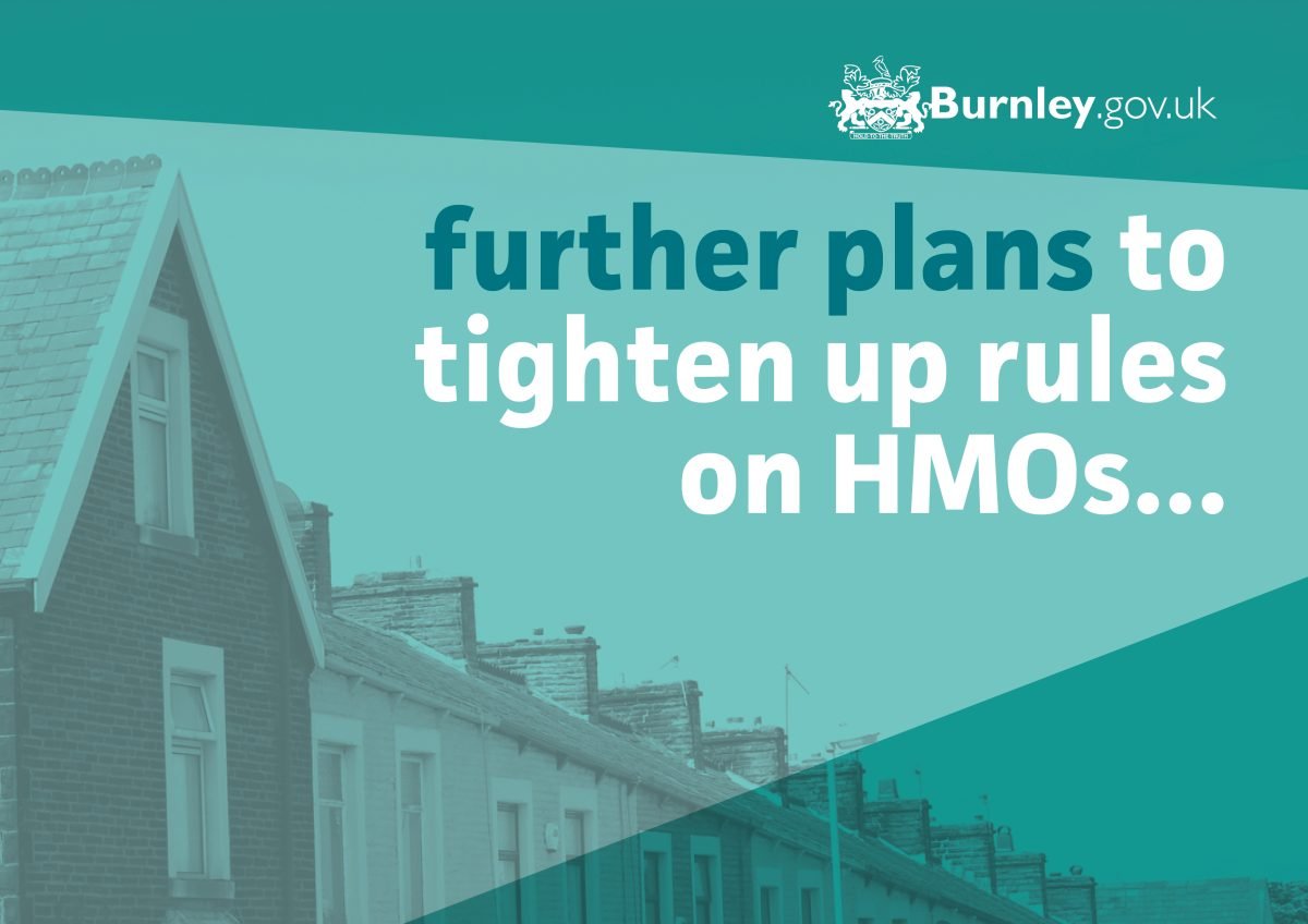 Burnley Council’s plans to further tighten up rules on HMOs